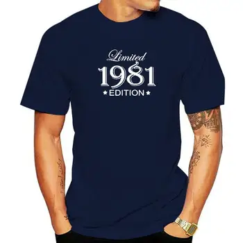 Juokinga 41 Metų Dovanų, Derliaus 1981 Limited Edition Gimtadienio T Shirts Grafinis Medvilnės Streetwear trumpomis Rankovėmis T-shirt