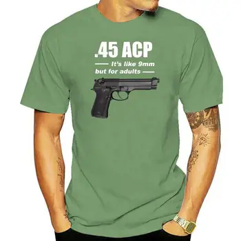 Vyrų Marškinėliai .45 ACP Ji s Kaip 9mm, Bet ir Suaugusiems, Moterims, t-shirt